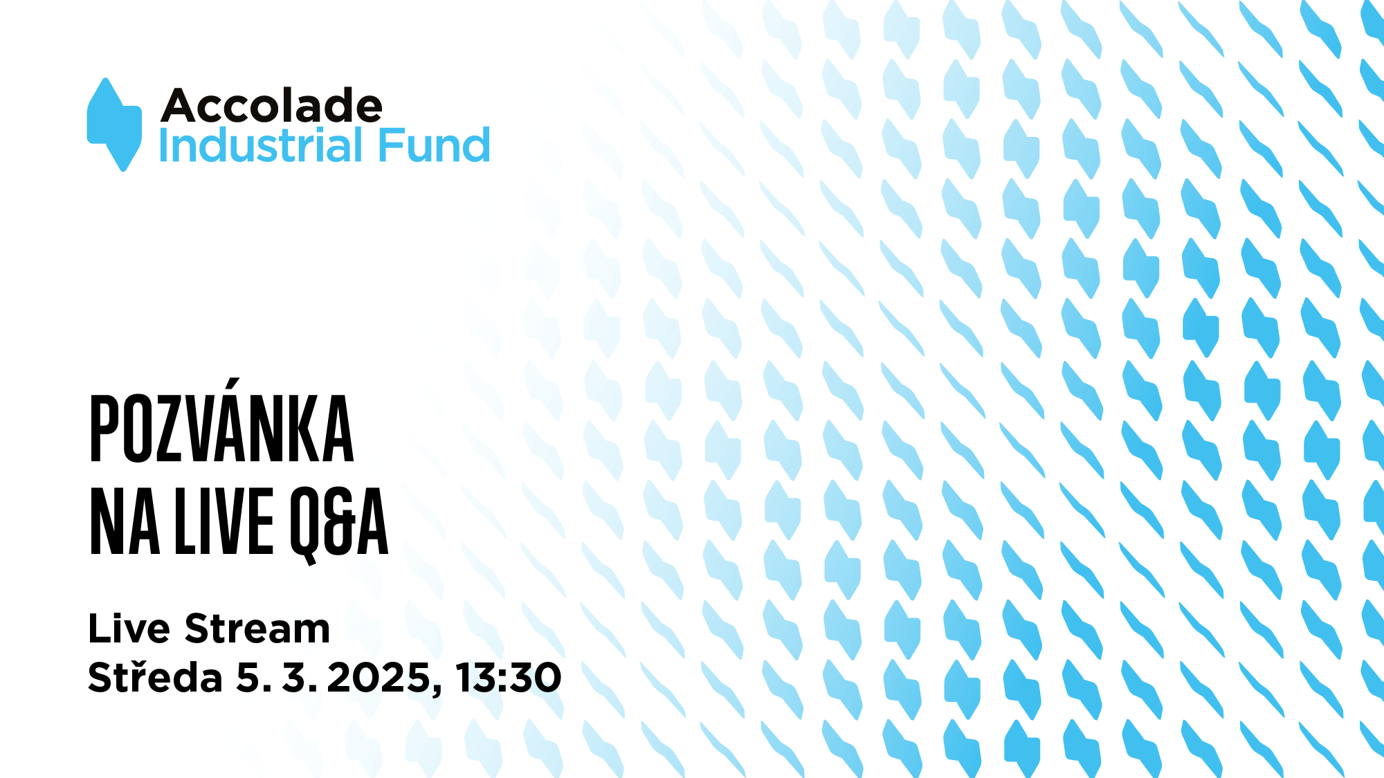 Pozvánka na Live Stream: Zeptejte se zakladatelů fondu Accolade Industrial Fund