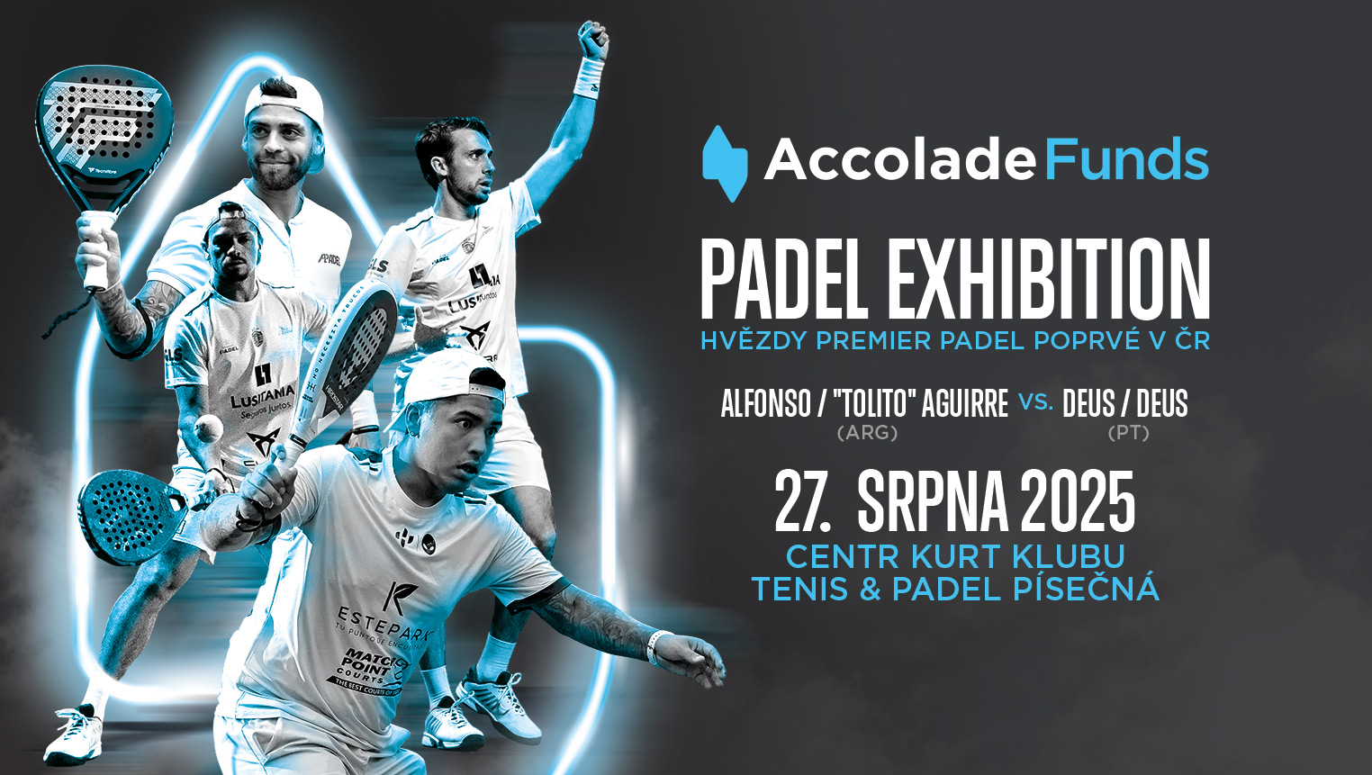 Poprvé v Česku: Accolade Funds přivádí hvězdy Premier Padel