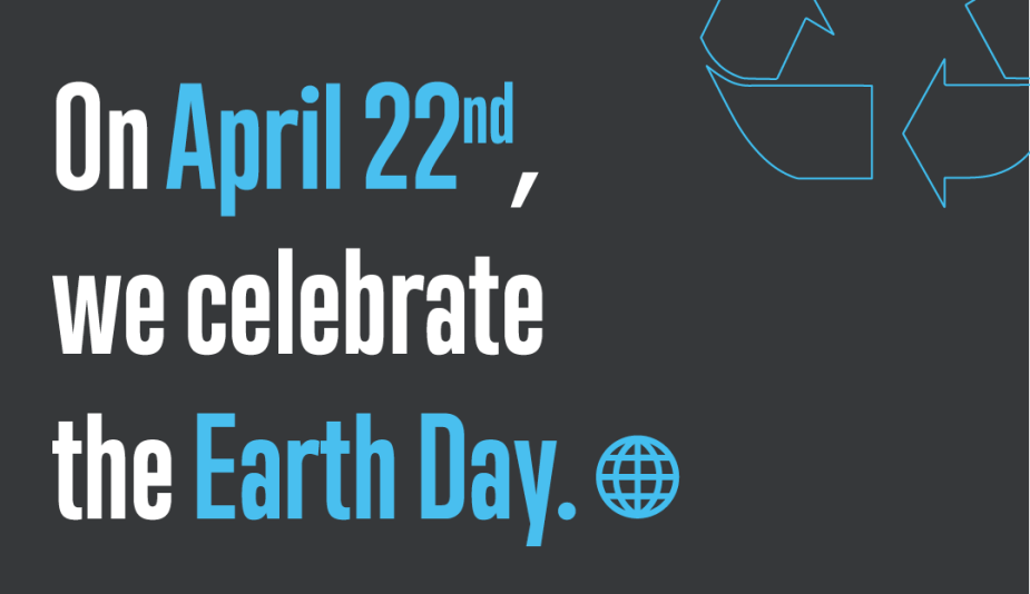 Today is the Earth Day